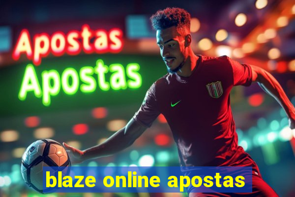 blaze online apostas